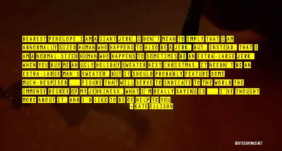 The God We Serve Quotes By Kate Ellison