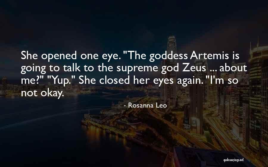 The Goddess Artemis Quotes By Rosanna Leo