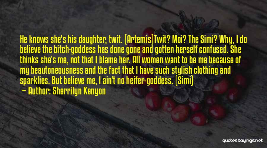 The Goddess Artemis Quotes By Sherrilyn Kenyon
