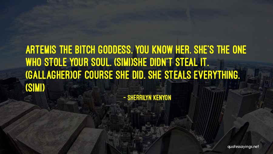 The Goddess Artemis Quotes By Sherrilyn Kenyon