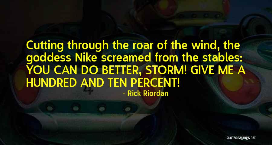 The Goddess Nike Quotes By Rick Riordan