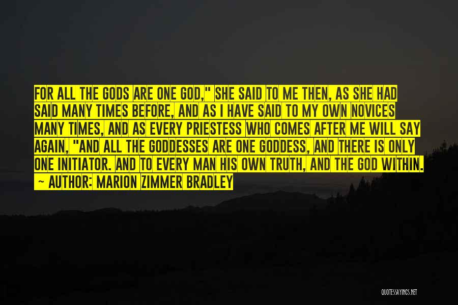 The Goddess Within Quotes By Marion Zimmer Bradley