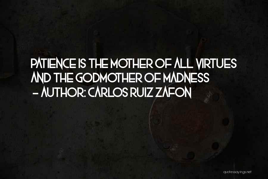 The Godmother Quotes By Carlos Ruiz Zafon