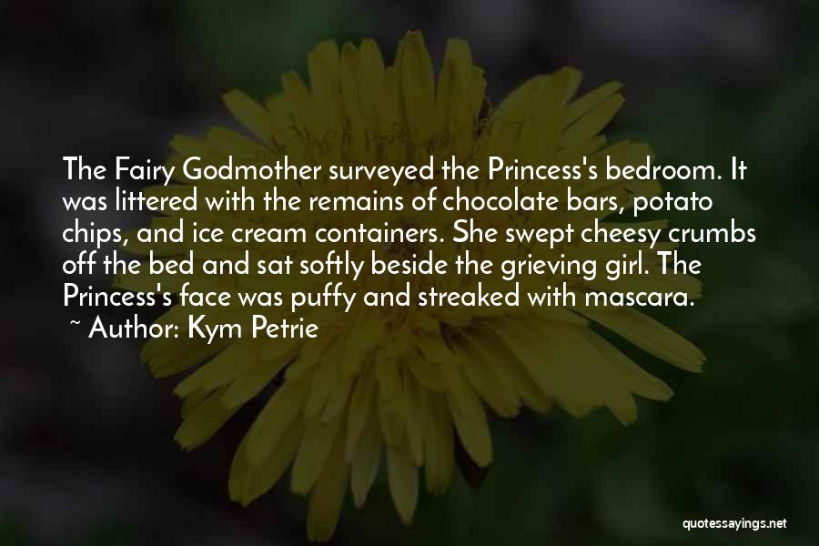 The Godmother Quotes By Kym Petrie