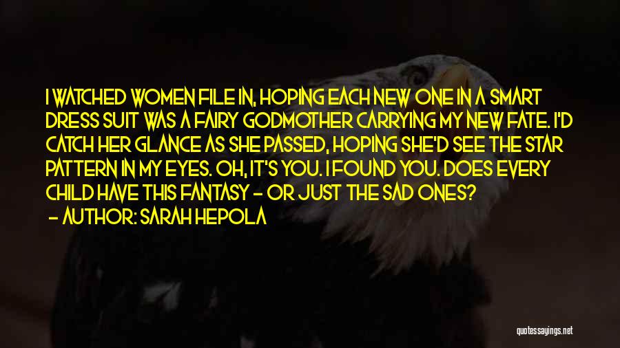 The Godmother Quotes By Sarah Hepola