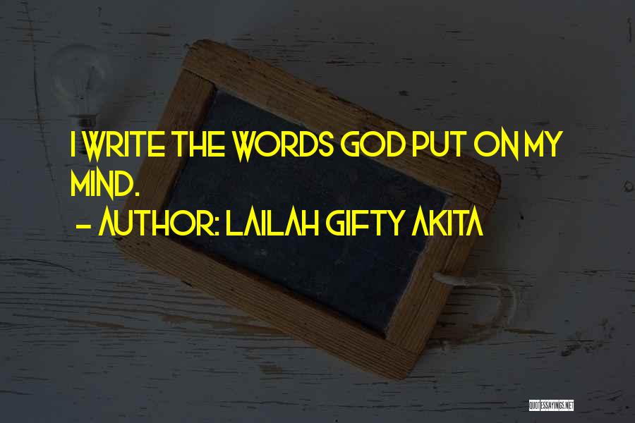 The Gods Quotes By Lailah Gifty Akita