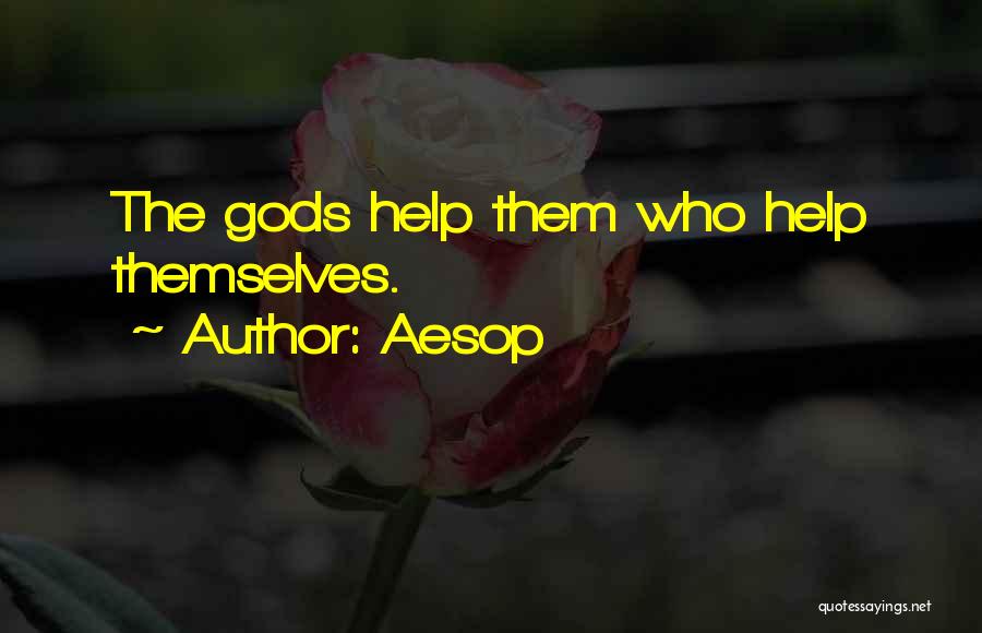 The Gods Themselves Quotes By Aesop