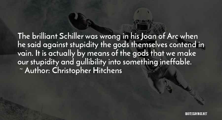 The Gods Themselves Quotes By Christopher Hitchens