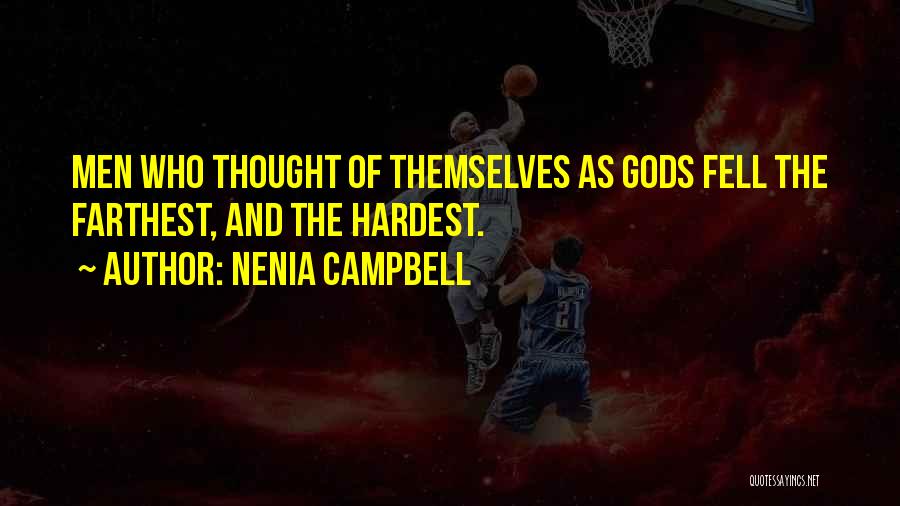 The Gods Themselves Quotes By Nenia Campbell