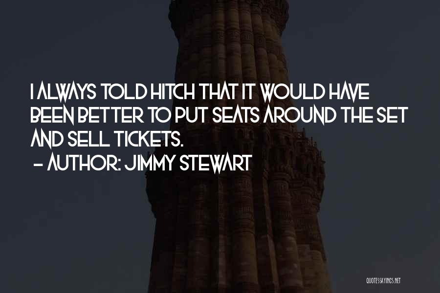 The Golden Age Of Hollywood Quotes By Jimmy Stewart