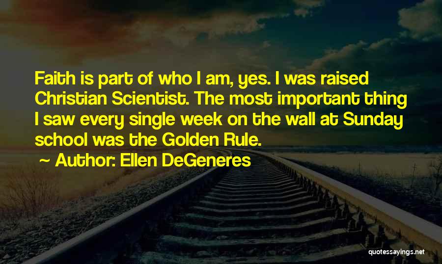 The Golden Rule Quotes By Ellen DeGeneres