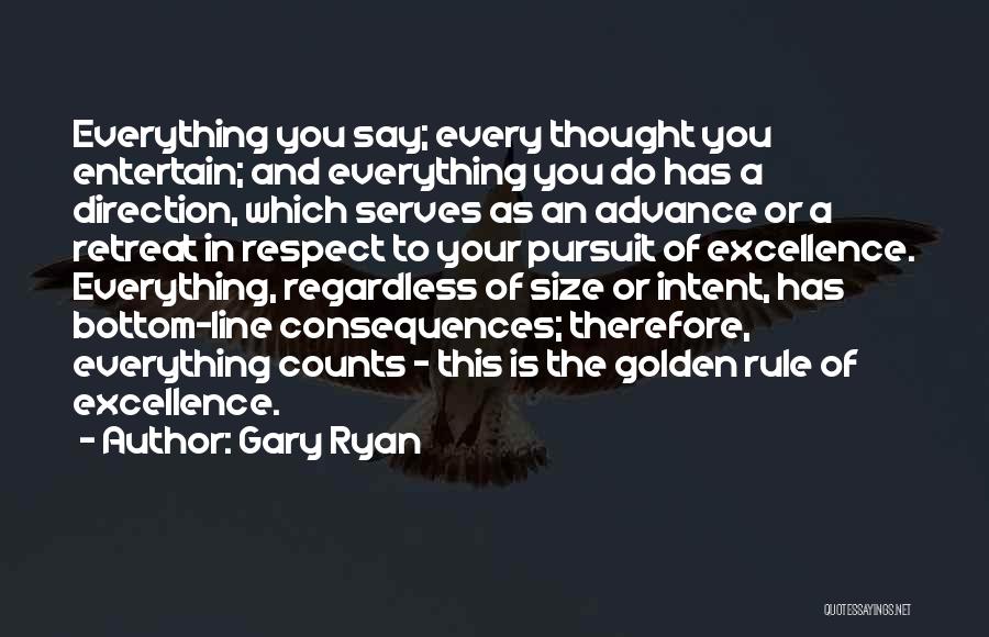 The Golden Rule Quotes By Gary Ryan