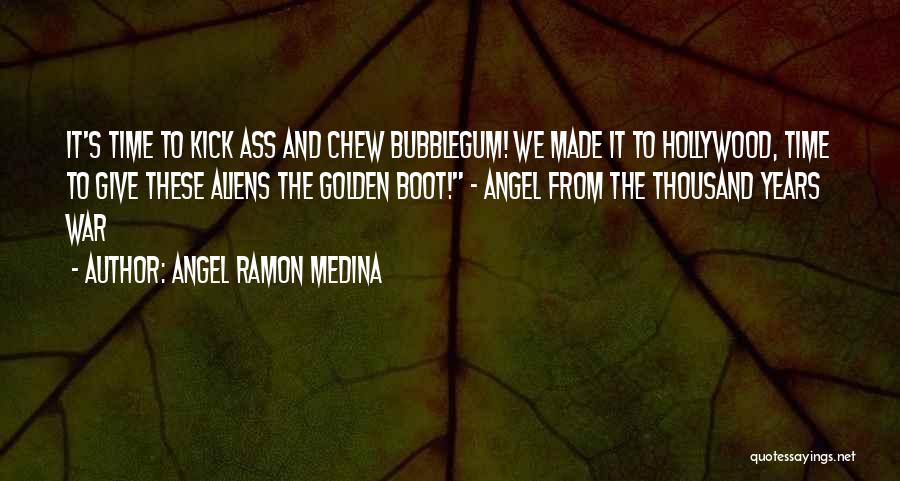 The Golden Years Quotes By Angel Ramon Medina