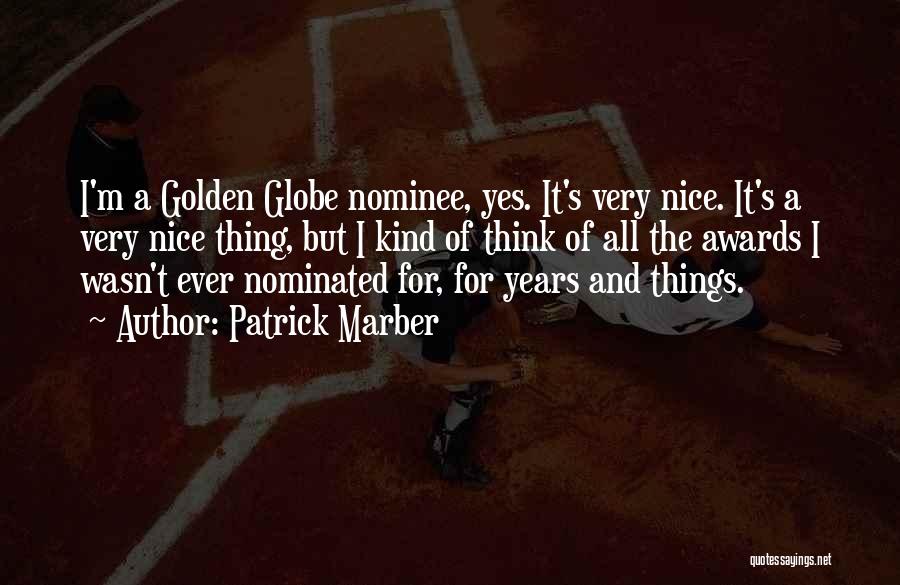 The Golden Years Quotes By Patrick Marber
