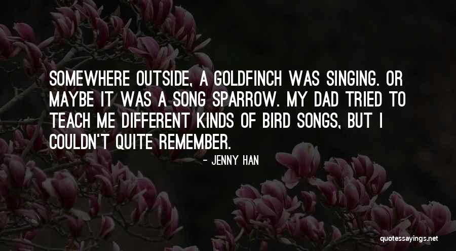 The Goldfinch Quotes By Jenny Han