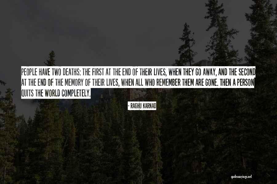 The Gone Away World Quotes By Raghu Karnad The Gone Away World Quotes By Raghu Karnad