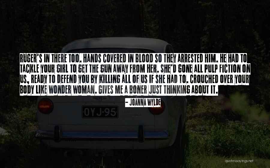 The Gone Girl Quotes By Joanna Wylde The Gone Girl Quotes By Joanna Wylde