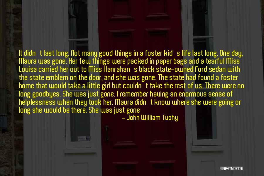 The Gone Girl Quotes By John William Tuohy The Gone Girl Quotes By John William Tuohy