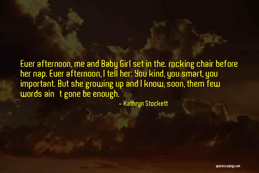 The Gone Girl Quotes By Kathryn Stockett The Gone Girl Quotes By Kathryn Stockett