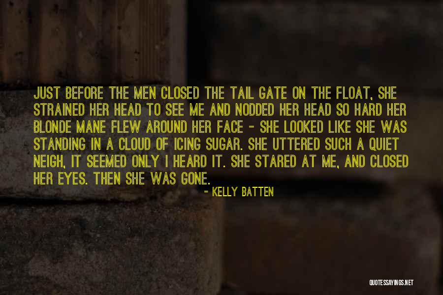 The Gone Girl Quotes By Kelly Batten