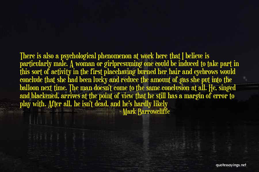 The Gone Girl Quotes By Mark Barrowcliffe The Gone Girl Quotes By Mark Barrowcliffe
