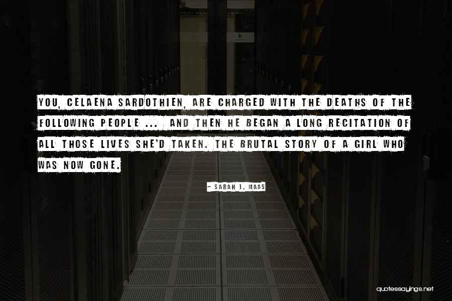 The Gone Girl Quotes By Sarah J. Maas The Gone Girl Quotes By Sarah J. Maas