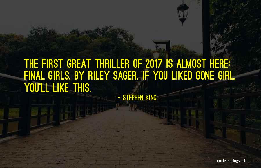 The Gone Girl Quotes By Stephen King The Gone Girl Quotes By Stephen King