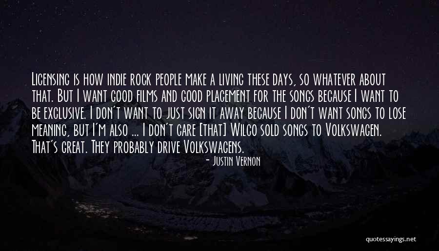 The Good Days Quotes By Justin Vernon The Good Days Quotes By Justin Vernon