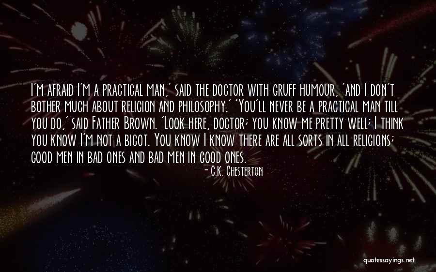 The Good Doctor Quotes By G.K. Chesterton The Good Doctor Quotes By G.K. Chesterton