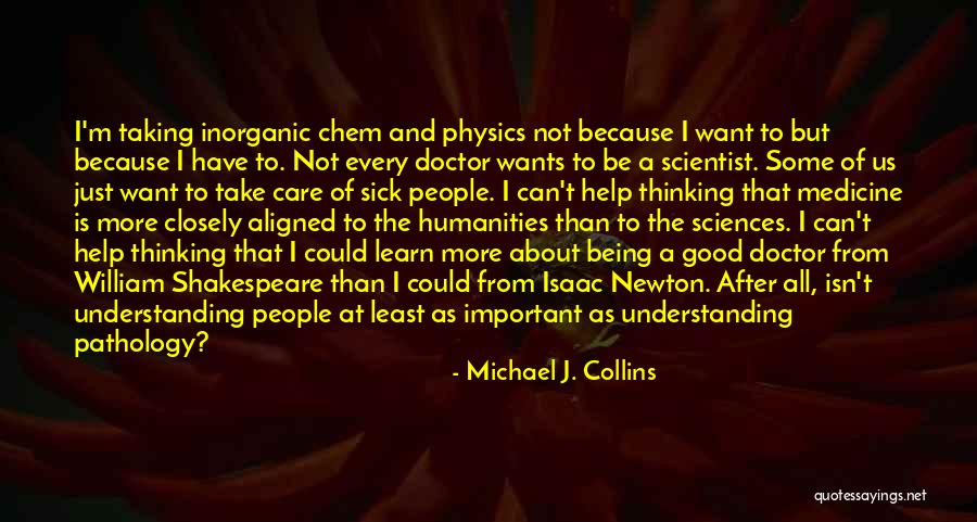 The Good Doctor Quotes By Michael J. Collins The Good Doctor Quotes By Michael J. Collins