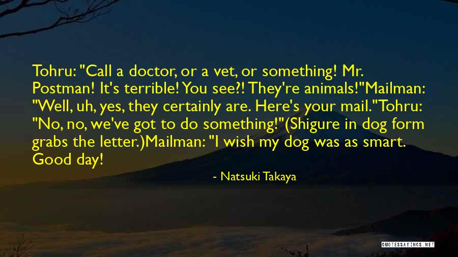 The Good Doctor Quotes By Natsuki Takaya The Good Doctor Quotes By Natsuki Takaya