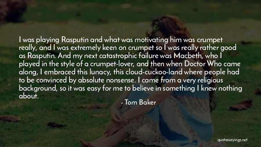 The Good Doctor Quotes By Tom Baker The Good Doctor Quotes By Tom Baker