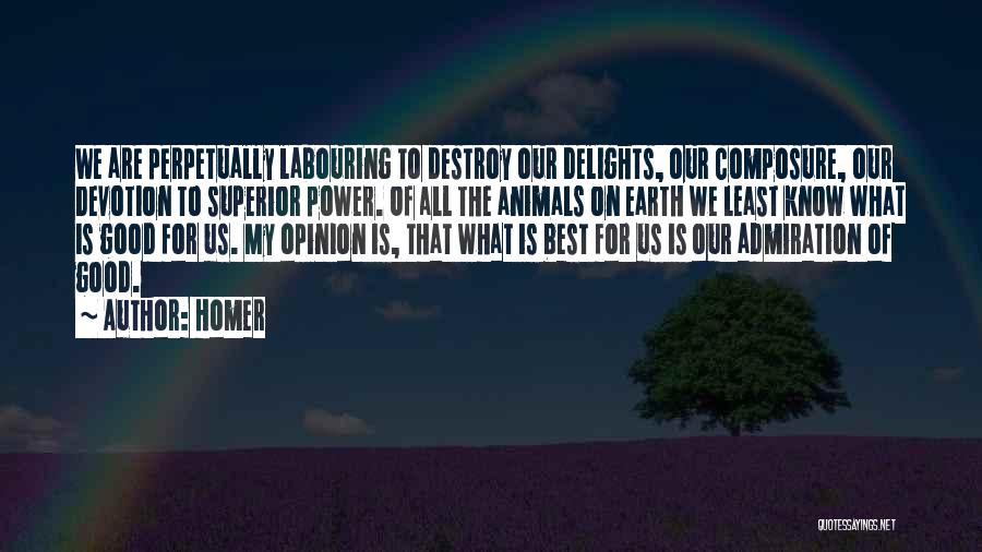 The Good Earth Best Quotes By Homer