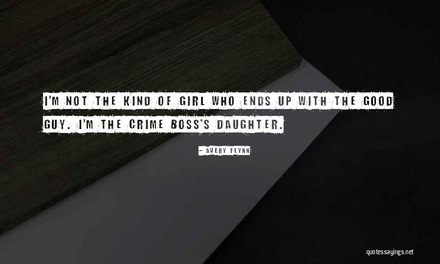 The Good Girl Quotes By Avery Flynn The Good Girl Quotes By Avery Flynn