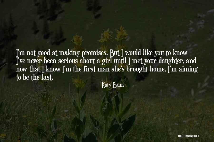 The Good Girl Quotes By Katy Evans The Good Girl Quotes By Katy Evans