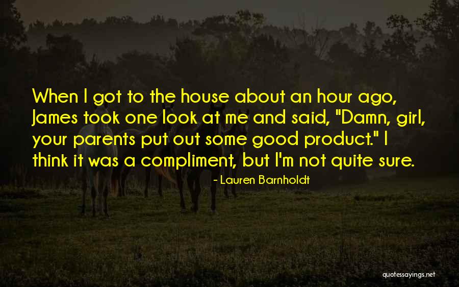 The Good Girl Quotes By Lauren Barnholdt The Good Girl Quotes By Lauren Barnholdt