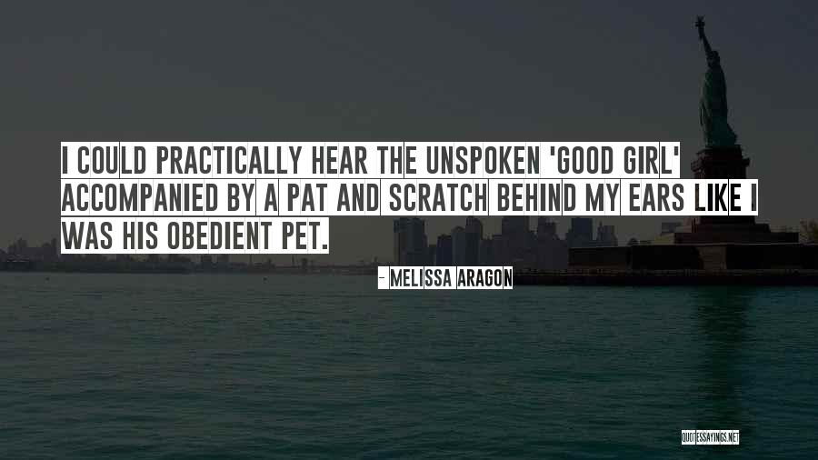 The Good Girl Quotes By Melissa Aragon The Good Girl Quotes By Melissa Aragon
