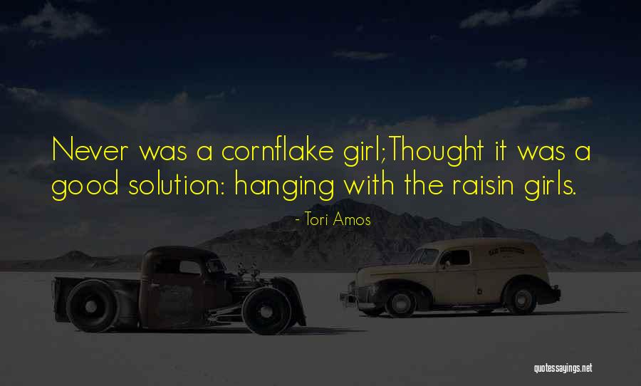 The Good Girl Quotes By Tori Amos The Good Girl Quotes By Tori Amos