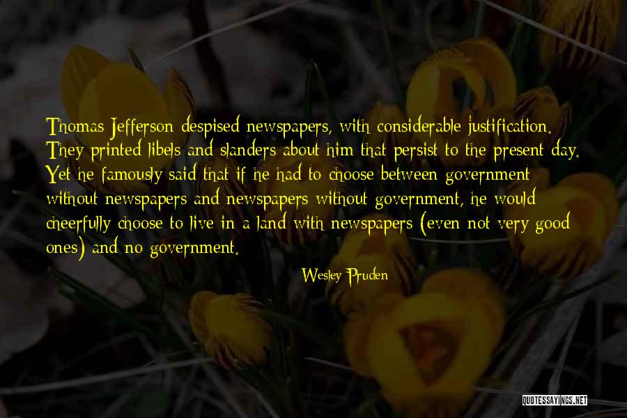 The Good Land Quotes By Wesley Pruden The Good Land Quotes By Wesley Pruden