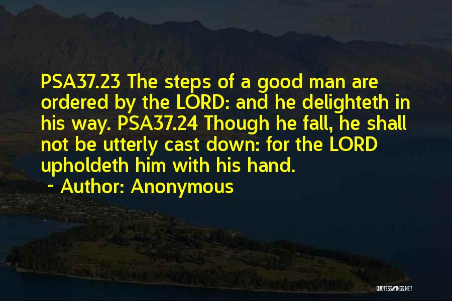 The Good Lord Quotes By Anonymous