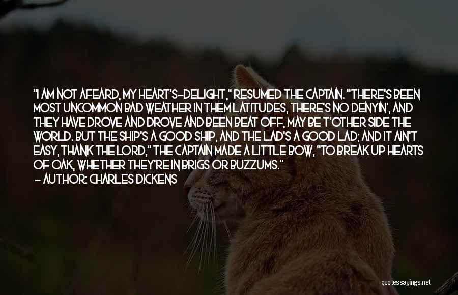 The Good Lord Quotes By Charles Dickens