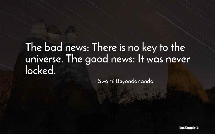 The Good News Quotes By Swami Beyondananda