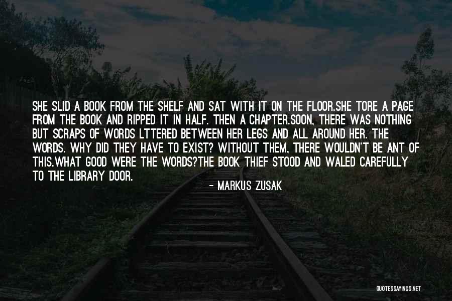 The Good Thief Book Quotes By Markus Zusak