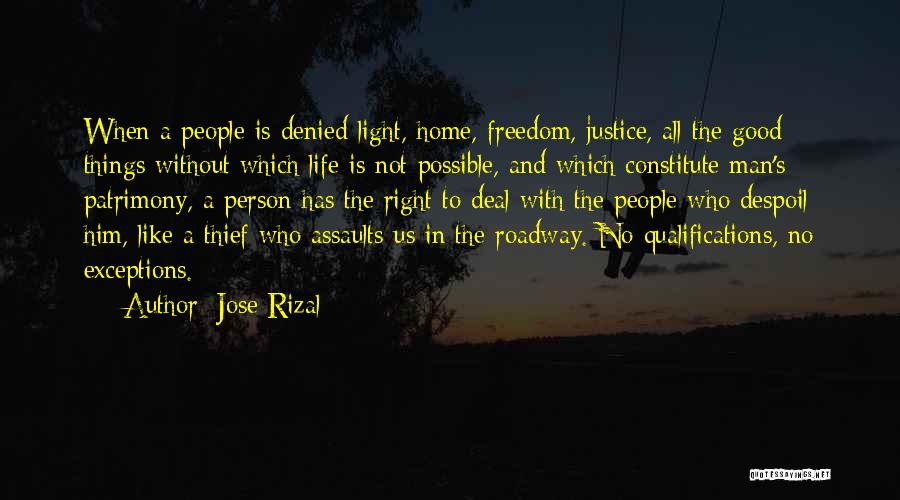 The Good Thief Quotes By Jose Rizal