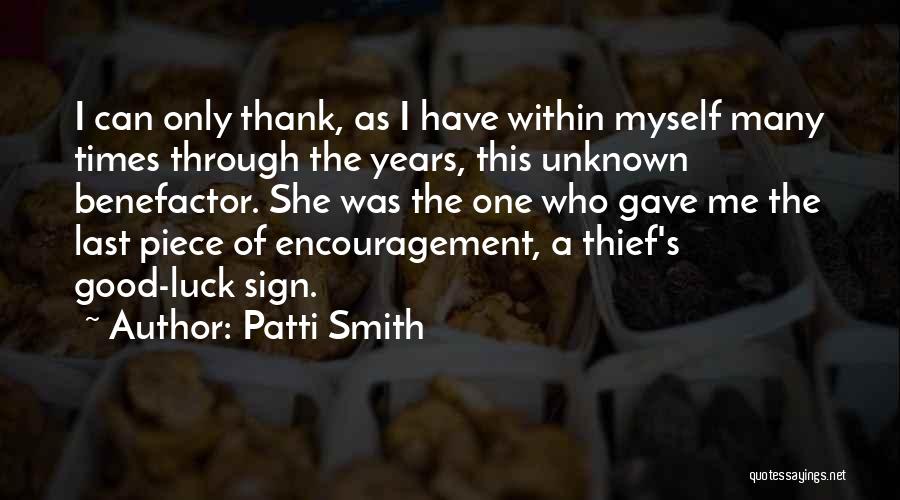 The Good Thief Quotes By Patti Smith