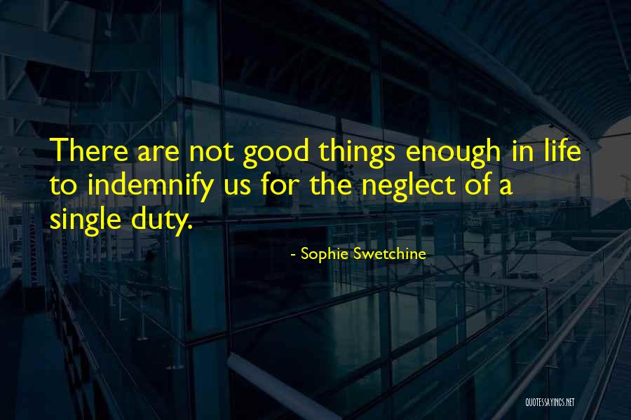 The Good Things In Life Quotes By Sophie Swetchine