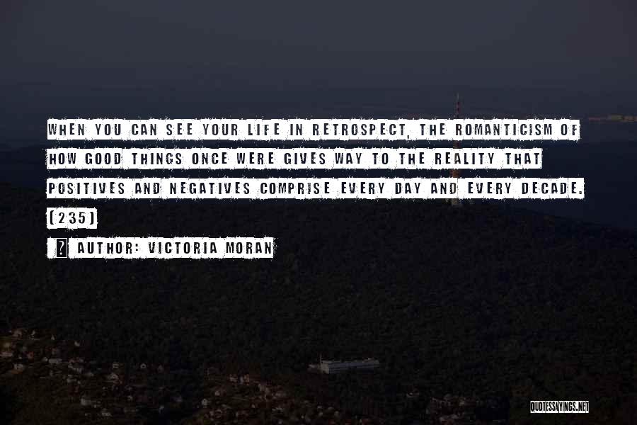 The Good Things In Life Quotes By Victoria Moran
