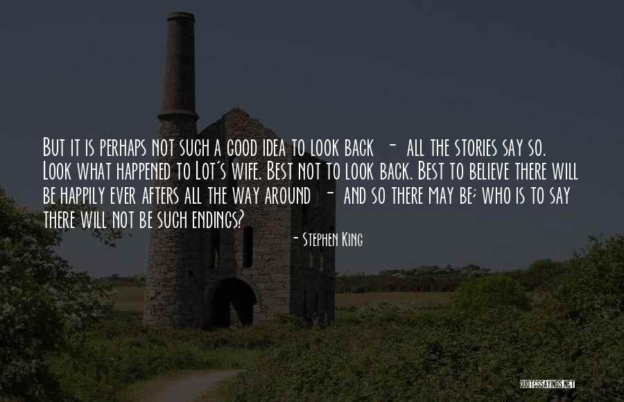 The Good Wife Quotes By Stephen King