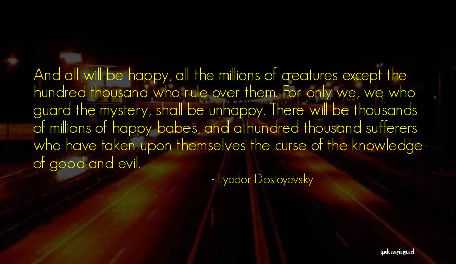 The Good Will Quotes By Fyodor Dostoyevsky