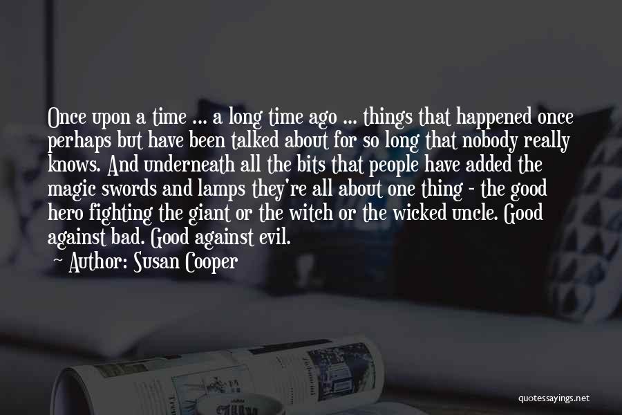 The Good Witch Quotes By Susan Cooper